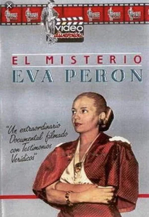 Постер: El misterio Eva Perón