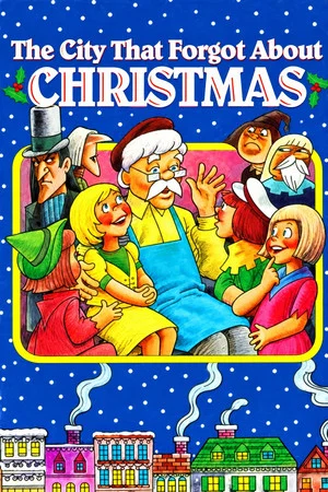 Постер: The City That Forgot About Christmas