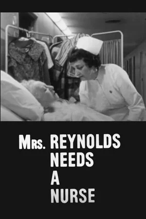 Постер: Mrs. Reynolds Needs a Nurse