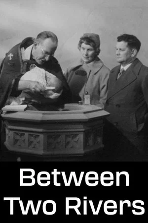 Постер: Between Two Rivers