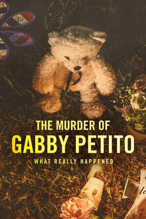 Постер: The Murder of Gabby Petito: What Really Happened