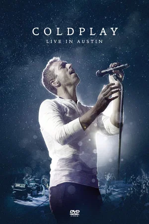 Постер: Coldplay - Live at iTunes Festival - SXSW