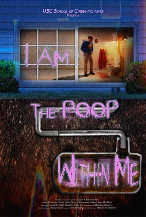 Постер: I Am The Poop Within Me