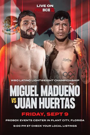 Постер: Juan Huertas vs. Miguel Madueno