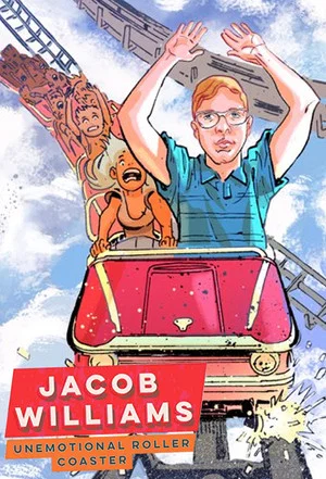 Постер: Jacob Williams: Unemotional Roller Coaster