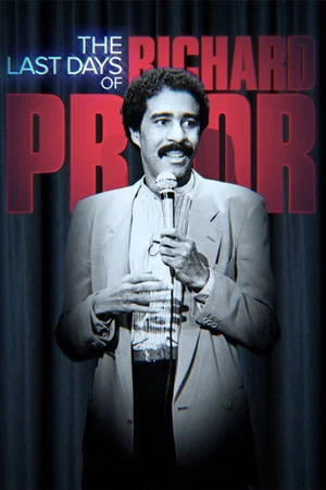 Постер: The Last Days of Richard Pryor