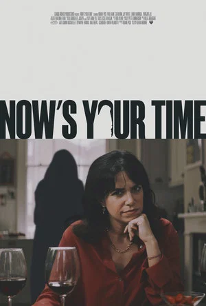 Постер: Now's Your Time