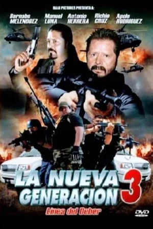 Постер: La nueva generación 3: Línea del deber