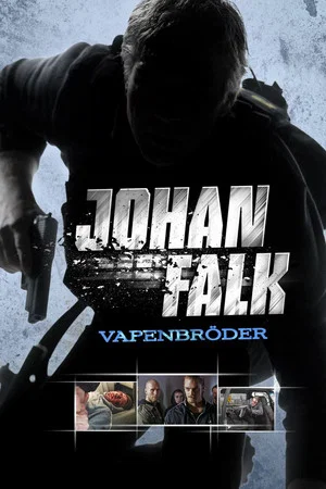 Постер: Johan Falk: Vapenbröder