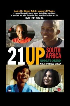 Постер: 21 Up South Africa: Mandela's Children
