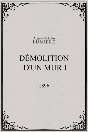 Постер: Demolition of a Wall, I