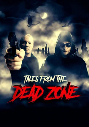 Постер: Tales from the Dead Zone