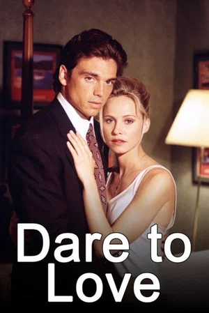 Постер: Dare to Love