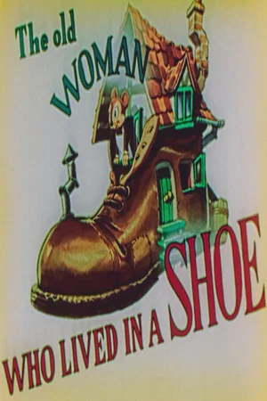 Постер: The Old Woman Who Lived in A Shoe