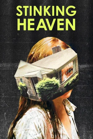 Постер: Stinking Heaven