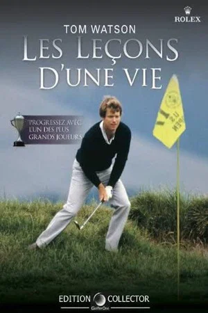Постер: Tom Watson Lessons of a Lifetime