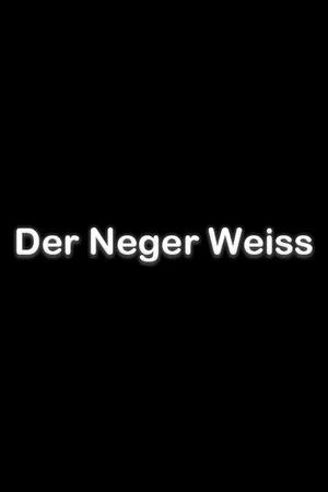Постер: Der Neger Weiss