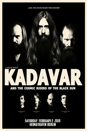 Постер: Kadavar And The Cosmic Riders Of The Black Sun - Live At Heimathafen Neukölln