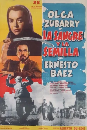 Постер: La sangre y la semilla