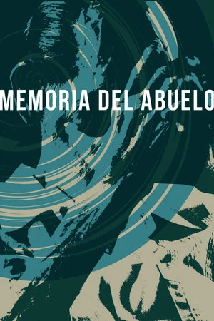 Постер: Memoria del Abuelo
