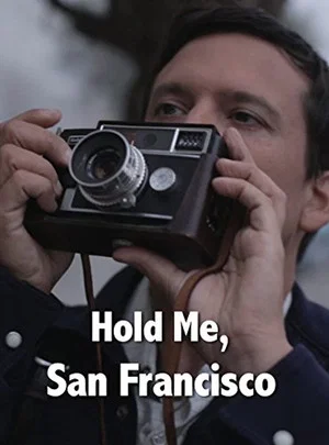 Постер: Hold Me, San Francisco