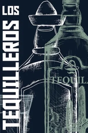 Постер: Los tequileros