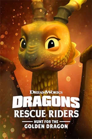 Постер: Dragons: Rescue Riders: Hunt for the Golden Dragon