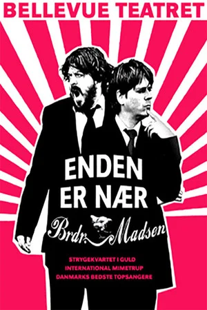 Постер: Enden Er Nær - Brødrene Madsen