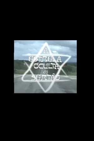 Постер: A Estrela Oculta do Sertão