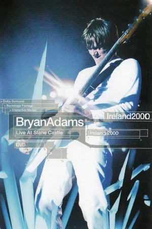 Постер: Bryan Adams: Live at Slane Castle