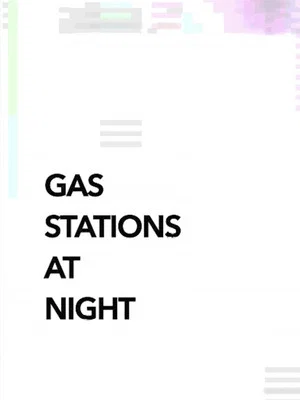 Постер: Gas Stations at Night (Wild Radio 1)