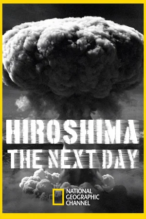 Постер: Hiroshima, the next day