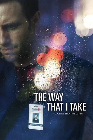 Постер: The Way That I Take