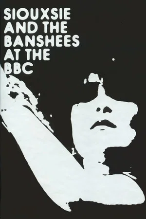 Постер: Siouxsie & The Banshees - At the BBC