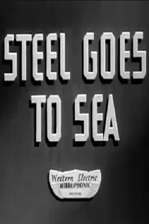 Постер: Steel Goes to Sea