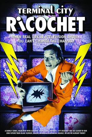 Постер: Terminal City Ricochet