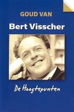 Постер: Bert Visscher: Goud van Bert Visscher