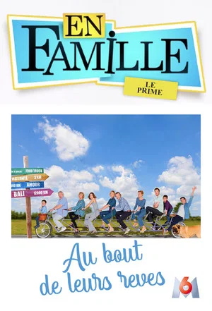 Постер: En famille : Au bout de leurs rêves