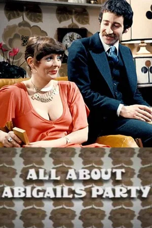 Постер: All About 'Abigail's Party'