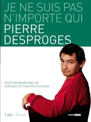 Постер: Pierre Desproges: Je ne suis pas n'importe qui...
