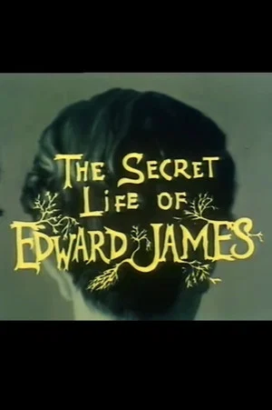 Постер: The Secret Life of Edward James