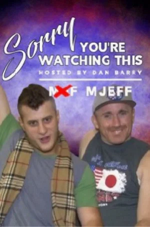 Постер: Sorry You're Watching This: MJEFF