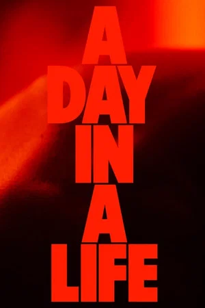Постер: A Day in a Life