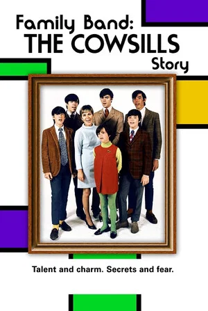 Постер: Family Band: The Cowsills Story