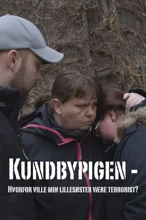 Постер: Kundbypigen - Hvorfor ville min lillesøster være terrorist?