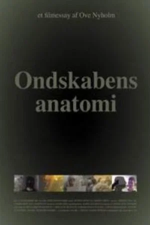 Постер: The Anatomy of Evil