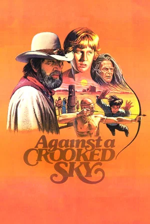 Постер: Against a Crooked Sky