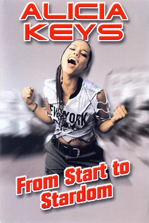 Постер: Alicia Keys: From Start to Stardom