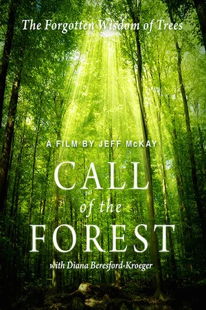 Постер: Call of the Forest: The Forgotten Wisdom of Trees