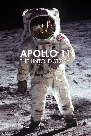 Постер: Apollo 11: The Untold Story